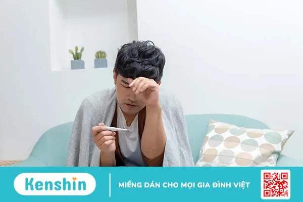 Sốt ớn lạnh đau nhức người là bị gì? 6 nguyên nhân nên nghĩ ngay tới