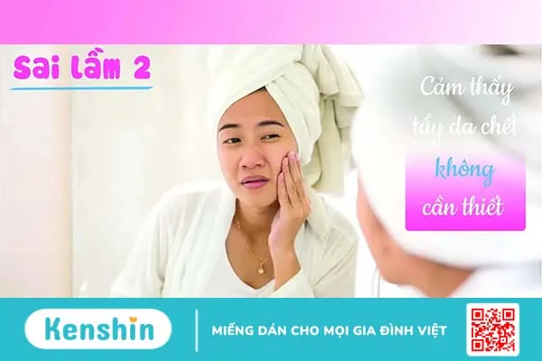 Tẩy da chết hay “tẩy chết da”? Cẩn thận với 4 sai lầm này!