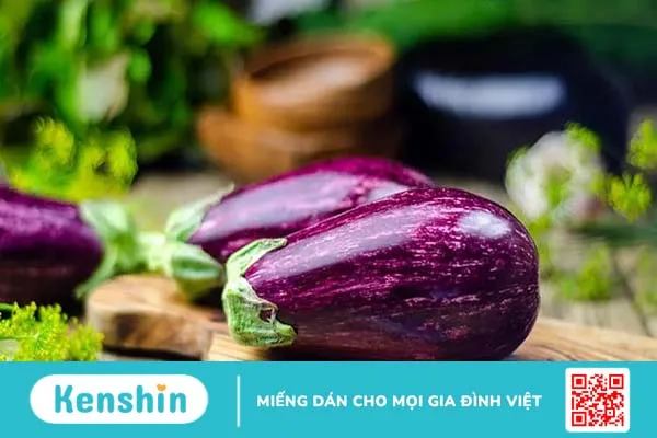 Tác dụng của cà tím trong ngăn ngừa và trị bệnh mãn tính